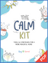 Calm Kit PDF (Ages 5-12)